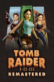 Tomb Raider I-III Remastered  - Box - Front Image