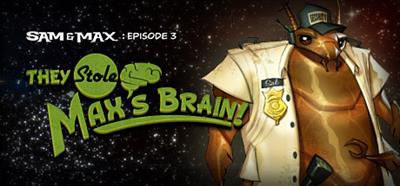 Sam & Max 303: They Stole Max's Brain! - Banner Image