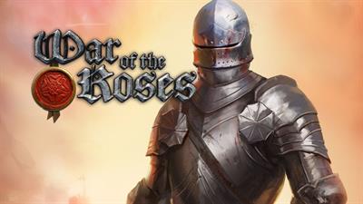 War of the Roses - Fanart - Background Image