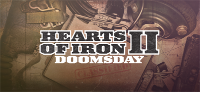 Hearts of Iron II: Doomsday and Armageddon - Banner Image