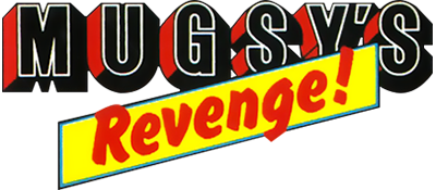 Mugsy's Revenge! - Clear Logo Image