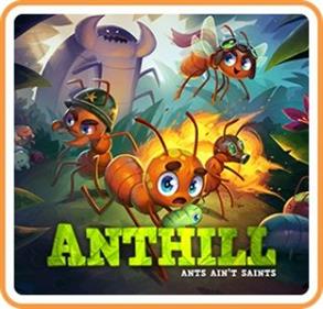 Anthill: Ants Ain't Saints