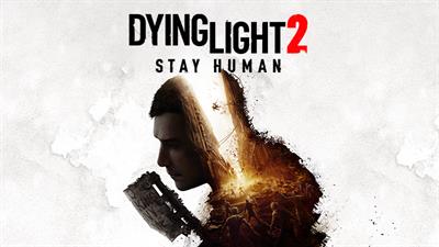 Dying Light 2 : Stay Human - Banner Image