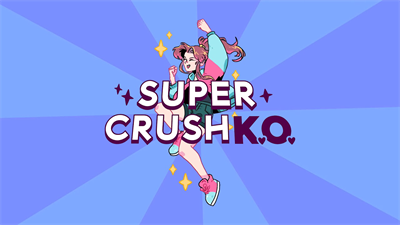 Super Crush KO - Fanart - Background Image