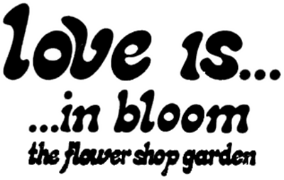 Love is... in Bloom: The Flower Shop Garden - Clear Logo Image
