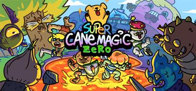 Super Cane Magic ZERO - Banner Image