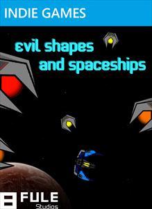 Evil Shapes and Spaceships