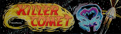 Killer Comet - Arcade - Marquee Image