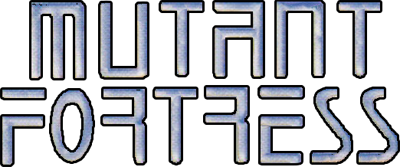 Mutant Fortress - Clear Logo Image