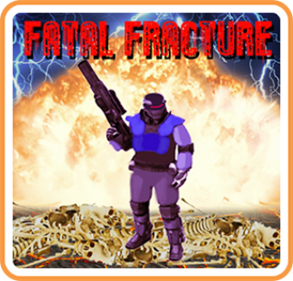 Fatal Fracture