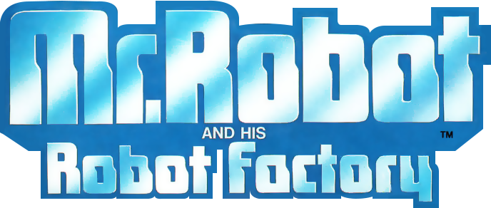 Mr. Robot and His Robot Factory - Wikipedia