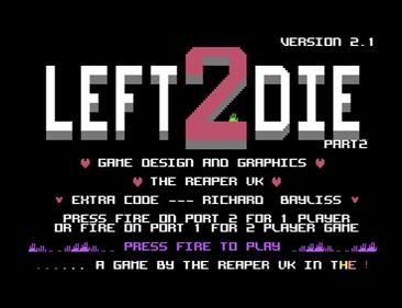 Left 2 Die Part 2 - Screenshot - Game Title Image
