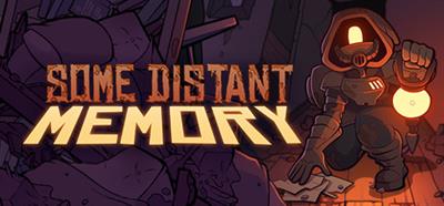 Some Distant Memory - Banner Image