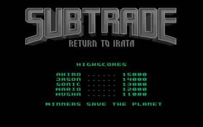 Sub Trade: Return to Irata - Screenshot - High Scores Image