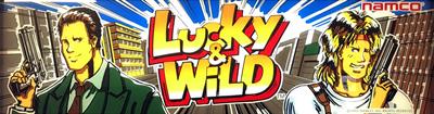 Lucky & Wild - Arcade - Marquee Image