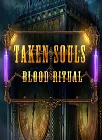 Taken Souls: Blood Ritual - Box - Front Image