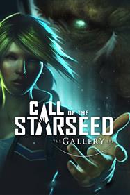 The Gallery: Episode 1: Call of the Starseed