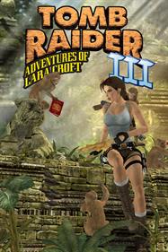 Tomb Raider III: Adventures of Lara Croft - Fanart - Box - Front Image