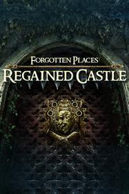 Forgotten Places: Regained Castle - Box - Front Image
