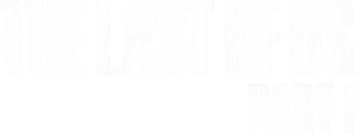 The Last of Us: Part I - Clear Logo Image