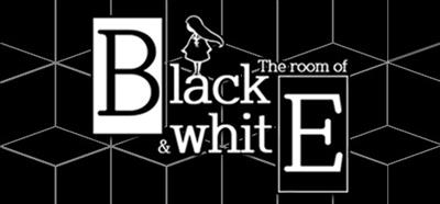 The Room of Black & White - Banner Image