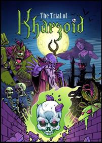 The Trial of Kharzoid