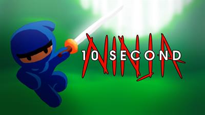 10 Second Ninja - Fanart - Background Image
