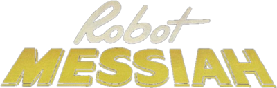 Robot Messiah - Clear Logo Image