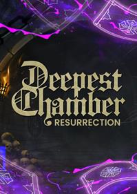 Deepest Chamber: Resurrection