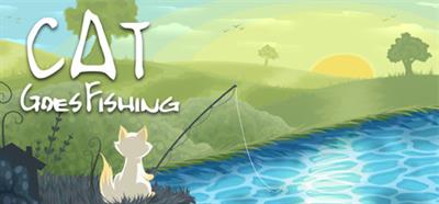 Cat Goes Fishing - Banner Image