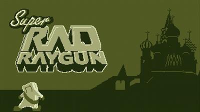 Super Rad Raygun - Fanart - Background Image