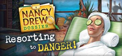 Nancy Drew Dossier: Resorting to Danger! - Banner Image