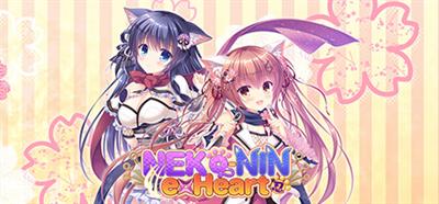 NEKO-NIN exHeart - Banner Image