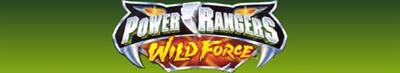 Power Rangers: Wild Force - Banner Image