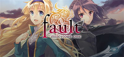 fault - milestone one - Banner Image