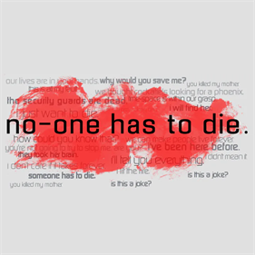 No One Has to Die