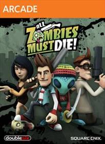 All Zombies Must Die! - Box - Front Image