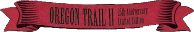 Oregon Trail II: 25th Anniversary Limited Edition - Clear Logo Image