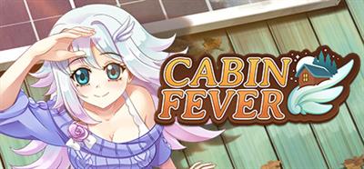 Cabin Fever - Banner Image