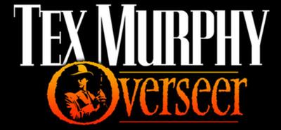 Tex Murphy: Overseer - Banner Image