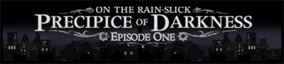 Penny Arcade Adventures: On the Rain-Slick Precipice of Darkness: Episode One - Banner Image