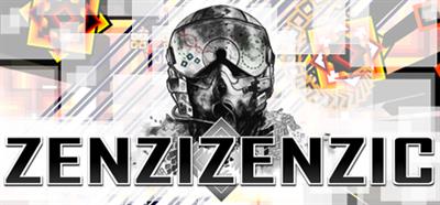 Zenzizenzic - Banner