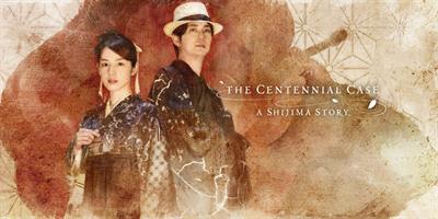 The Centennial Case: A Shijima Story - Banner Image