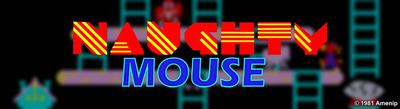 Naughty Mouse - Arcade - Marquee Image