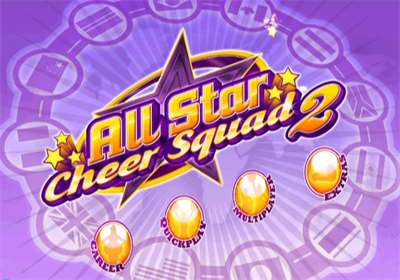 All Star Cheer Squad 2 - Screenshot - Game Title Image