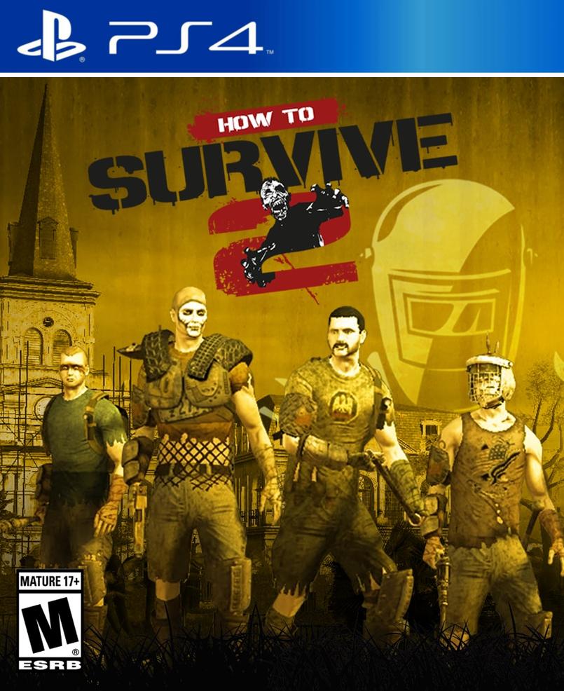 How To Survive 2