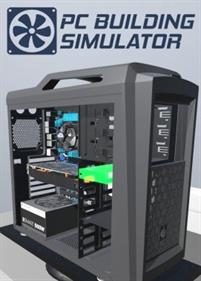 PC Building Simulator - Fanart - Box - Front Image