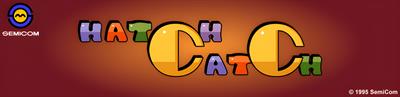 Hatch Catch - Arcade - Marquee Image