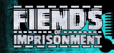 Fiends of Imprisonment - Banner Image