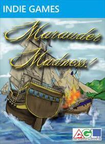 Marauder Madness!